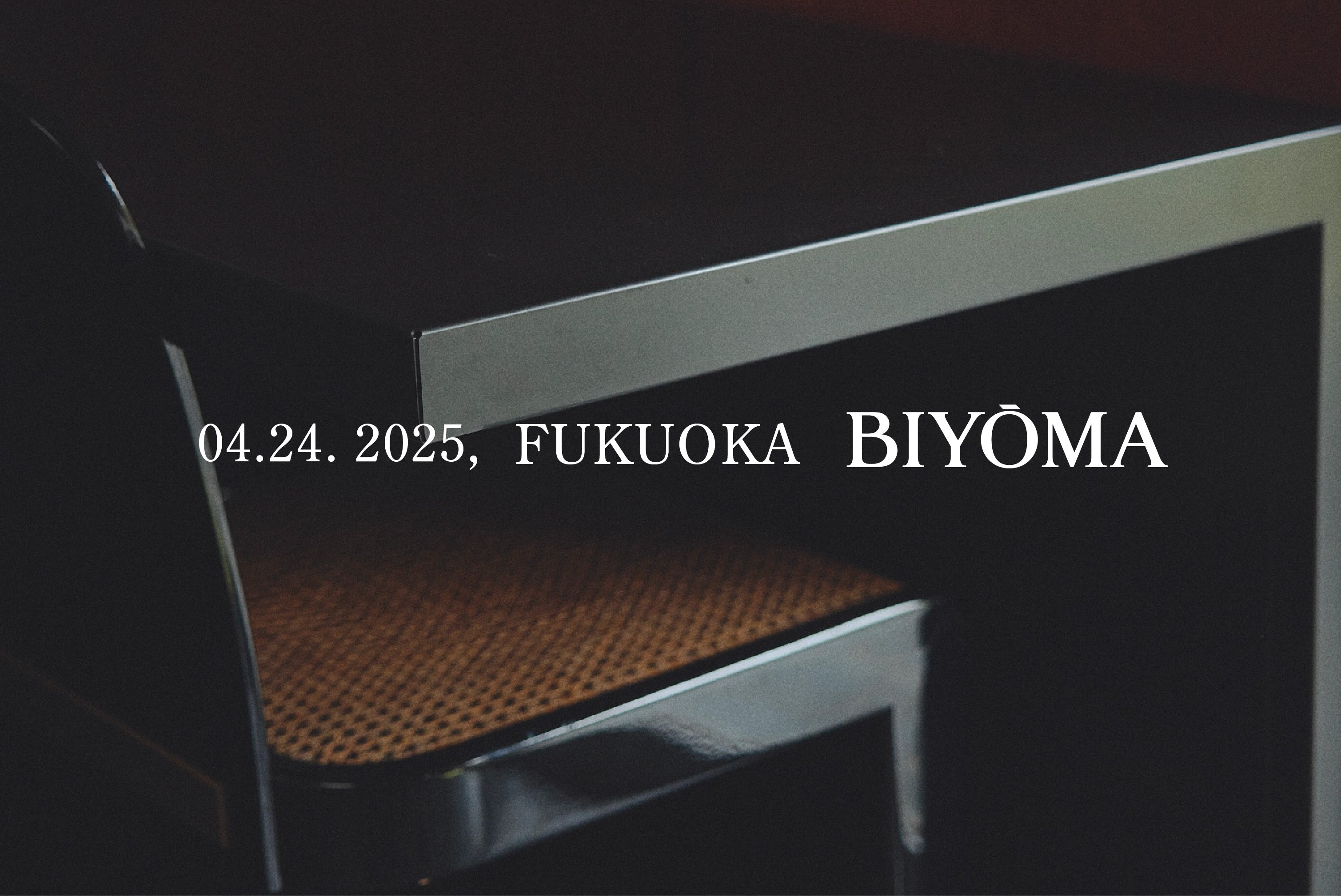 BIYŌMA FUKUOKA NEW OPEN|BIYOMA(ビヨーマ)OFFICIAL ONLINE STORE